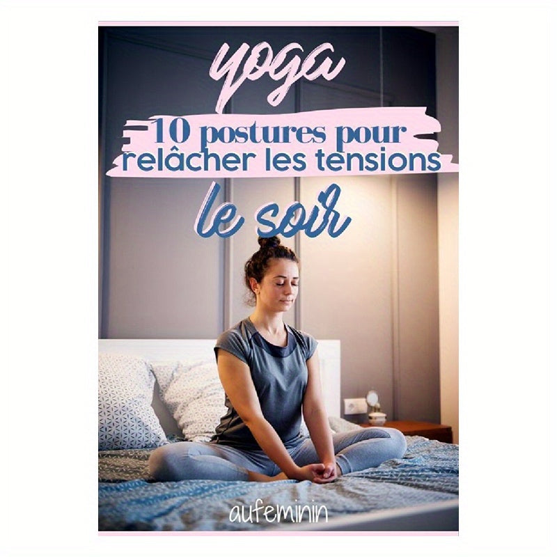 1pc Guide de Yoga en Langue Française - Impression sur Toile Sans Cadre - 12 Asanas (10 Poses) Illustrés - Tableau de Relaxation Nocturne avec Poses de Méditation Étape par Étape pour Pratique au Bord du Lit - Livret de Routine de Yoga Français (Format A4
